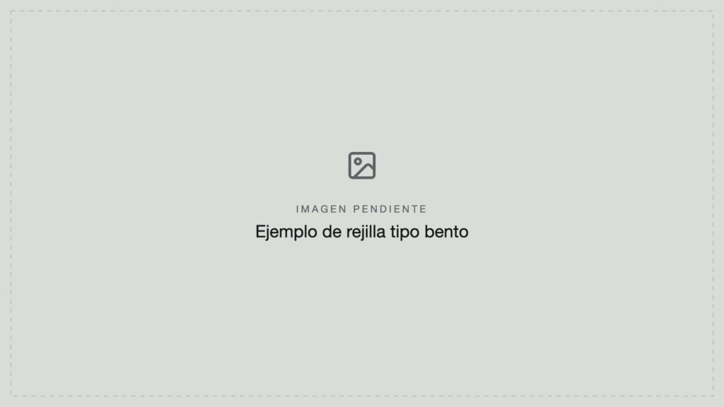 Imagen pendiente: ejemplo de rejilla tipo bento